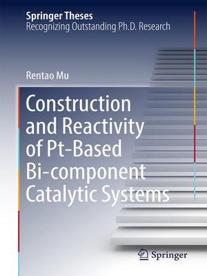 cover image of Construction and Reactivity of Pt-Based Bi-component Catalytic Systems